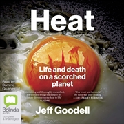 Buy Heat Life and Death on a Scorched Planet