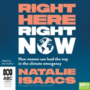 Buy Right Here, Right Now How women can lead the way in the climate emergency