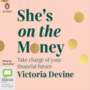 Buy She's on the Money Take Charge of Your Financial Future