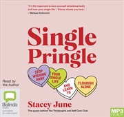 Buy Single Pringle Stop Wishing Away Your Single Life and Learn to Flourish Solo