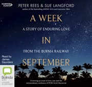 Buy Week in September A Story of Enduring Love from the Burma Railway, A