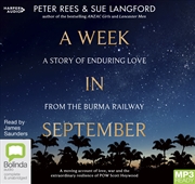 Buy Week in September A Story of Enduring Love from the Burma Railway, A