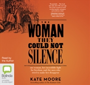 Buy Woman They Could Not Silence One Woman, Her Incredible Fight for Freedom, and the Men Who Tried to M