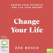 Buy Change Your Life Awaken Your Potential and Live Your Dreams