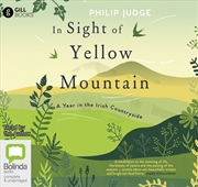 Buy In Sight of Yellow Mountain A Year in the Irish Countryside