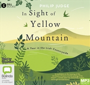 Buy In Sight of Yellow Mountain A Year in the Irish Countryside