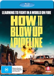 Buy How To Blow Up A Pipeline