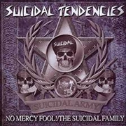 Buy No Mercy Fool!/The Suicidal Family