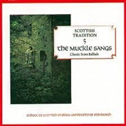 Buy Scottish Tradition 5: The Muckle Sangs