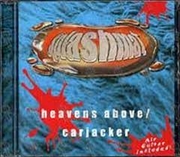 Buy Heavens Above / Carjacker