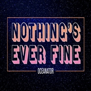 Buy Nothing's Ever Fine - Pink