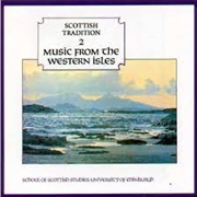 Buy Scottish Tradition 2: Music From The Western Isles