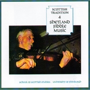 Buy Scottish Tradition 4 - Shetland Fiddle Music