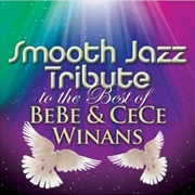 Buy Smooth Jazz Tribute To The Best Of Bebe & Cece Win