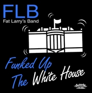 Buy Funked Up The White House