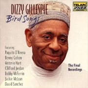 Buy Bird Songs : A Tribute To Dizz