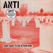 Buy I Dont Want To Die In Your War