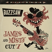 Buy Buzzsaw Joint: James & Misty - Cut 7 (Various Artists)