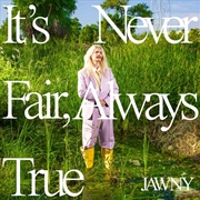 Buy It S Never Fairalways True