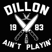 Buy Dillon Aint Playin: 10th Ann
