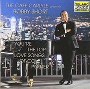 Buy Cafe Carlyle Presents: Youre The Top Love Songs Of Cole Porter