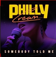 Buy Somebody Told Me