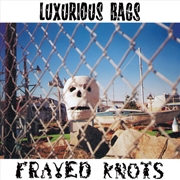 Buy Frayed Knots