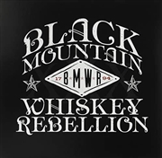 Buy Black Mountain Whiskey Rebellion