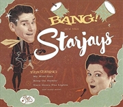 Buy Bang Its The Starjays