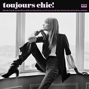 Buy Toujours Chic: More French Girl Singers Of 1960S