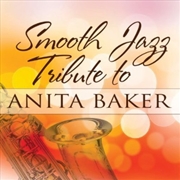 Buy Smooth Jazz Tribute To Anita Baker