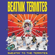 Buy Sweatin To The Termites