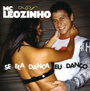 Buy Se Ela Danca Eu Danco