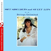 Buy Soft Shoulders And Sweet Lips (Johnny Kitchen Pres