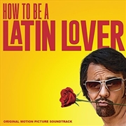 Buy How To Be A Latin Lover