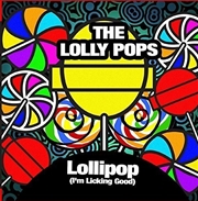 Buy Lollipop Im Licking Good