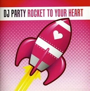 Buy Rocket To Your Heart