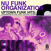 Buy Uptown Funk Hits: 3 Generations Of Funk