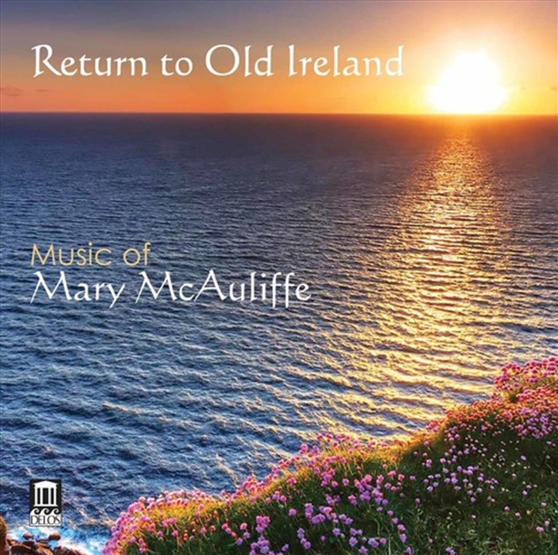 Return To Old Ireland - Music Of Mary Mcauliffe/Product Detail/Classical