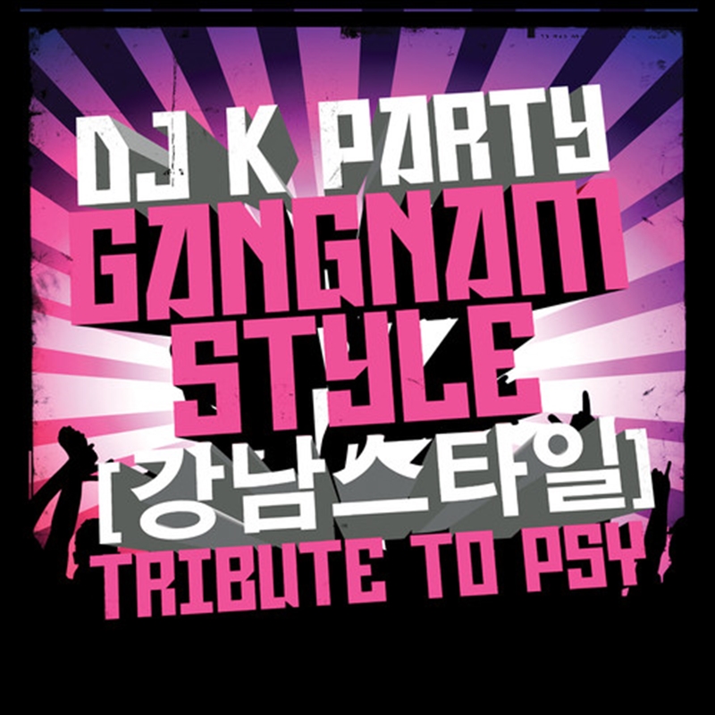 Gangnam Style: Tribute to Psy/Product Detail/Dance