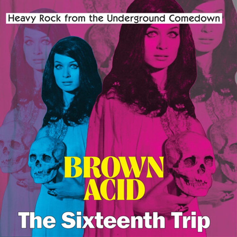 Brown Acid - The Sixteenth Trip (Various Artists)/Product Detail/Rock/Pop