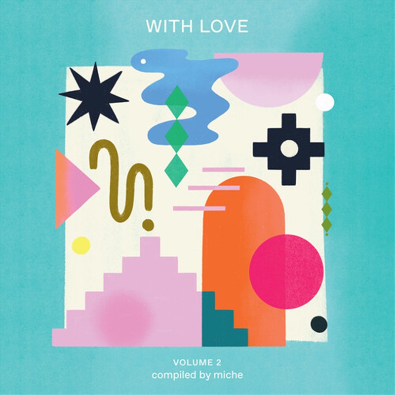 With Love Volume 2 Compiled by Miche (Various Artists)/Product Detail/Dance