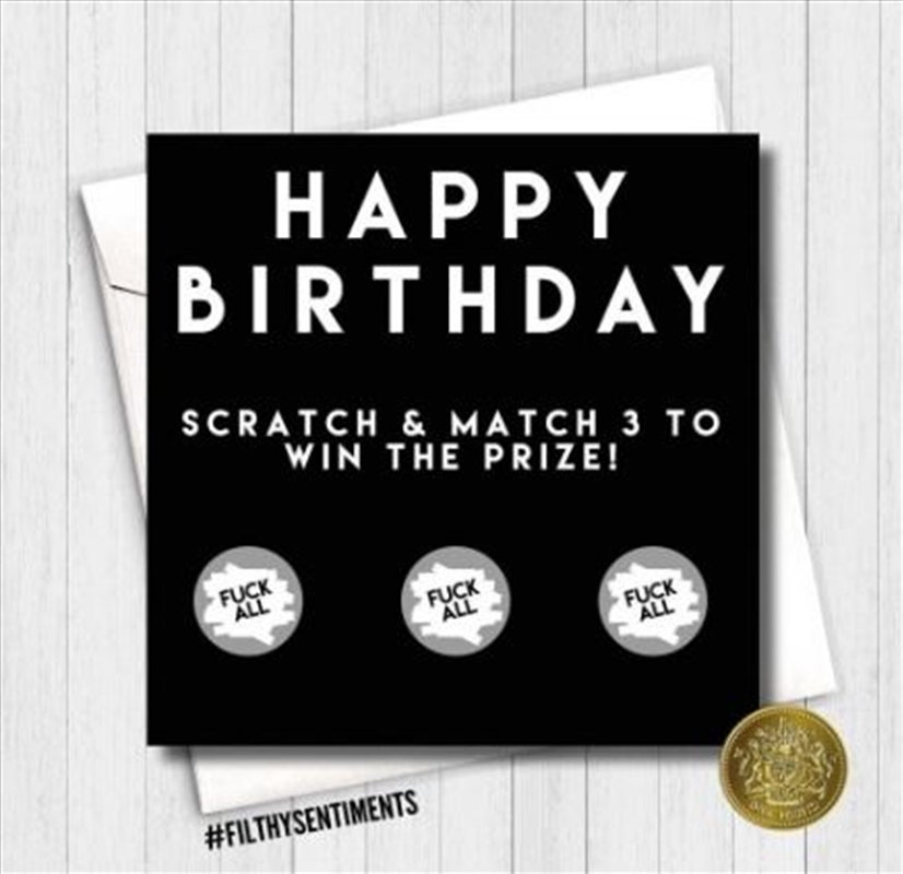 Filthy Sentiments – Birthday F*ck All Scratch Card/Product Detail/Stationery