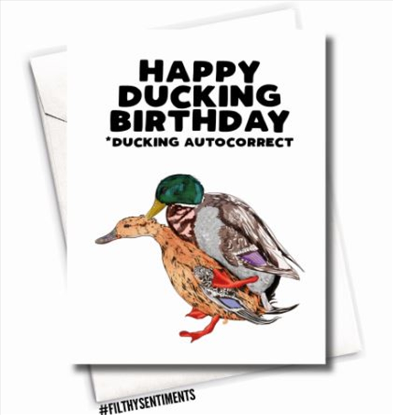 Filthy Sentiments – F*cking Ducking Autocorrect Card/Product Detail/Stationery