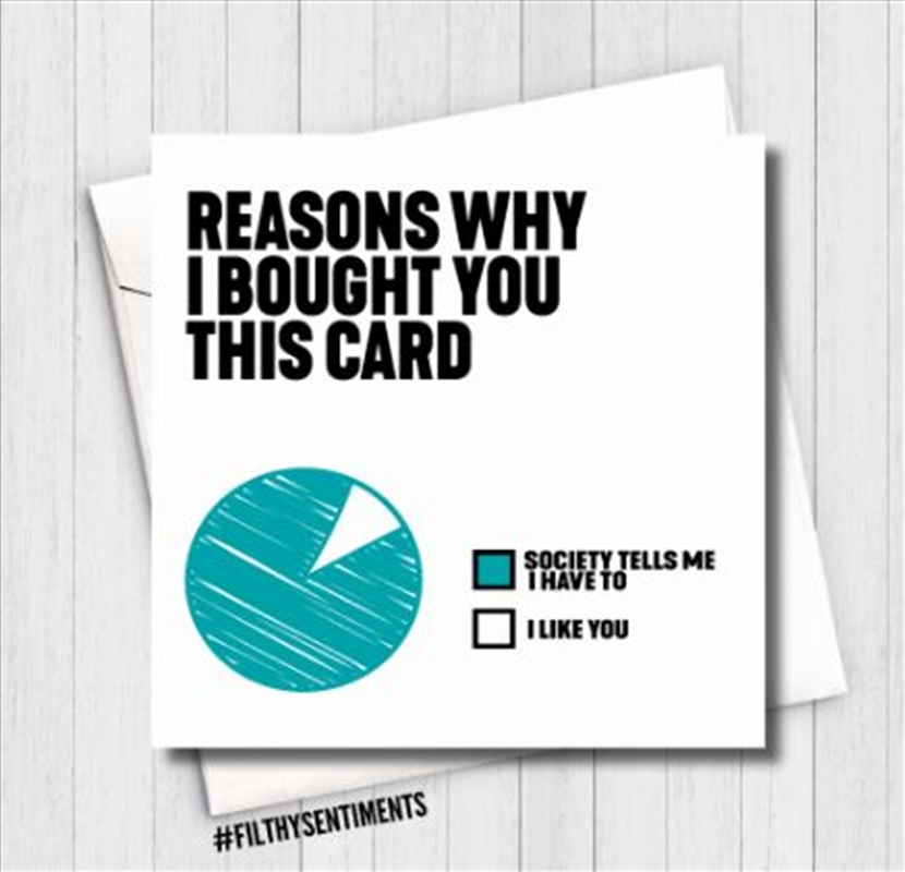 Filthy Sentiments – Reasons Why Pie Chart Card/Product Detail/Stationery