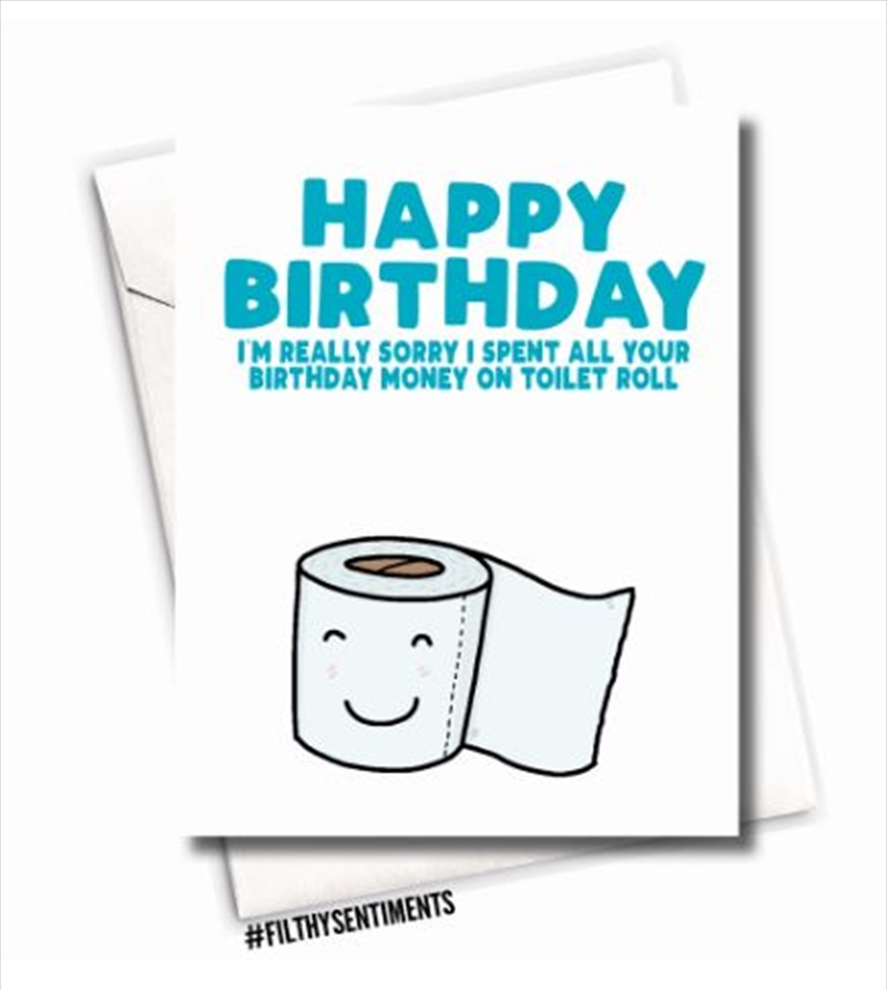 Filthy Sentiments – Toliet Roll Stockpiling Card/Product Detail/Stationery