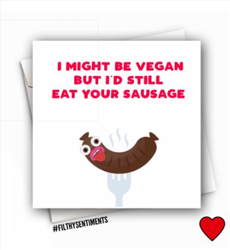 Filthy Sentiments – Vegan Sausage Card/Product Detail/Stationery