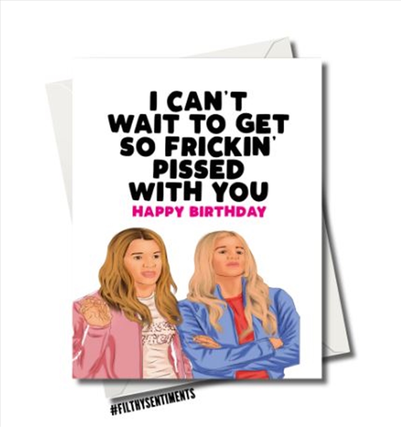 Filthy Sentiments – White Chicks Frickin’ Pissed Card/Product Detail/Stationery