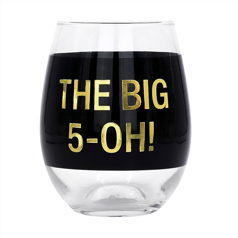 Wine Glass - The Big 5-Oh! (Black)/Product Detail/Wine