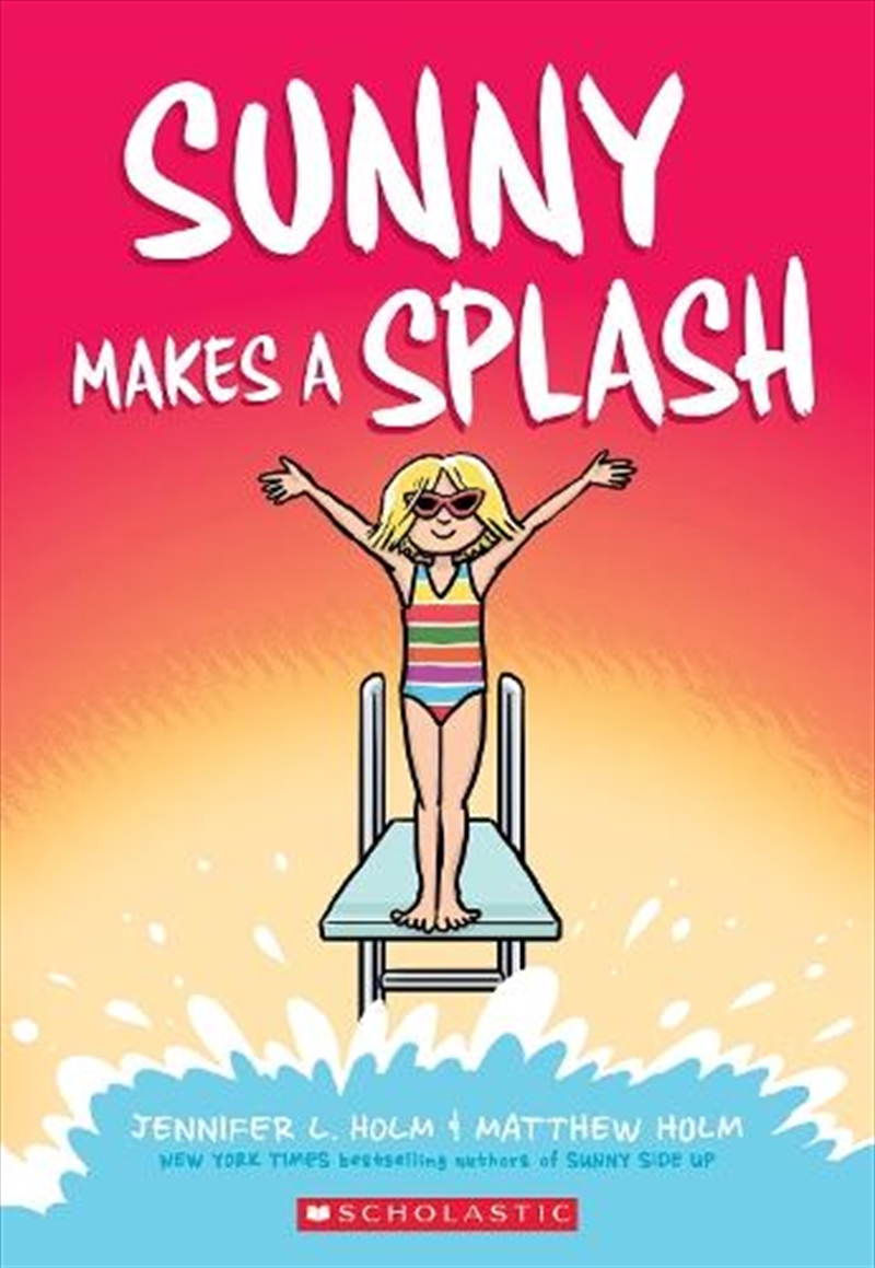 Sunny Makes A Splash (Sunny #4)/Product Detail/Comics